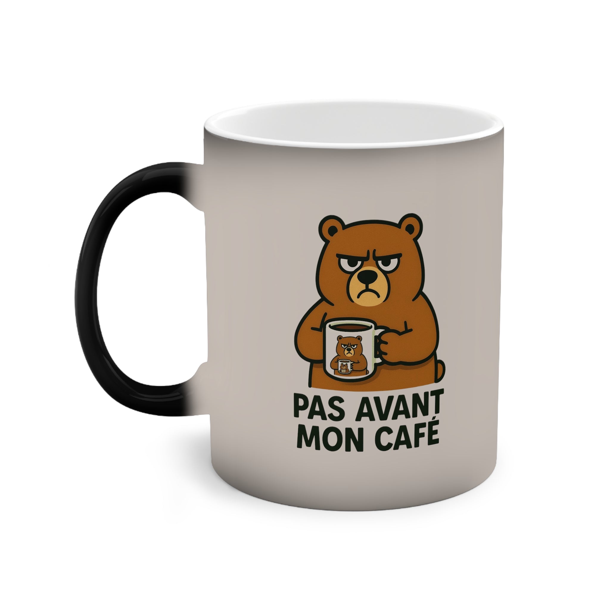Mug "Pas avant mon café !"- change de couleur